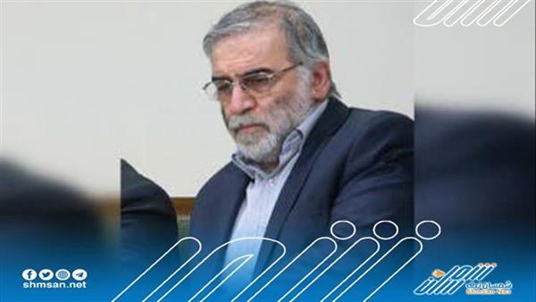 إيران تتهم نائب وزير الدفاع الأسبق بالضلوع في مقتل العالم النووي فخري زاده