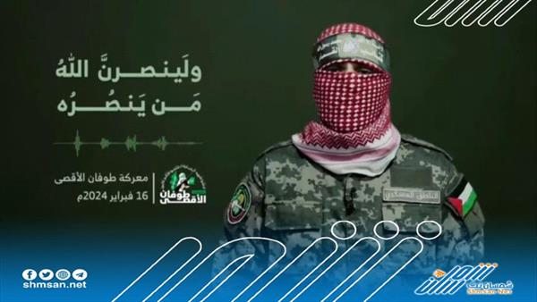 عاجل/ أبرز ما جاء في الكلمة الصوتية ل"أبو عبيده"  الناطق الرسمي باسم كتائب القسام 